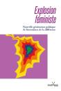Explosion Féministe : Nouvelle Génération Politique Et Féminismes De La Différence - Preview