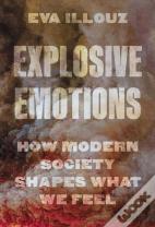 Explosive Emotions