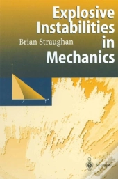 Explosive Instabilities In Mechanics