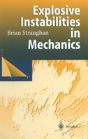Explosive Instabilities In Mechanics - Preview