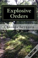 Explosive Orders