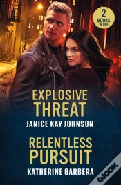Capa do artigo Explosive Threat / Relentless Pursuit