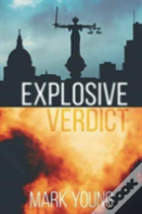 Explosive Verdict