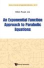 Exponential Function Approach To Parabolic Equations, An - Preview