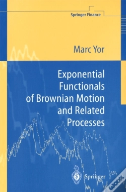 Capa do artigo Exponential Functionals Of Brownian Motion And Related Processes