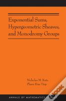 Exponential Sums, Hypergeometric Sheaves, And Monodromy Groups