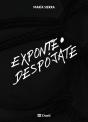 Exponte - Despojate - Preview