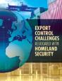 Export Control Challenges Associated With Securing The Homeland - Preview