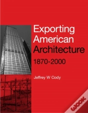 Capa do artigo Exporting American Architecture 1870-2000