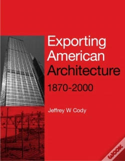 Capa do artigo Exporting American Architecture 1870-2000