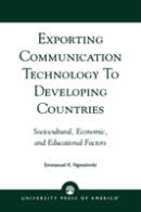 Exporting Communication Technology To Developing Countries