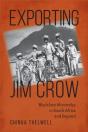 Exporting Jim Crow - Preview