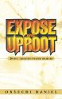 Expose And Uproot - Preview