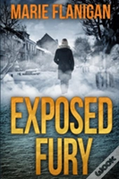 Exposed Fury