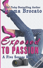 Capa do artigo Exposed To Passion: A Five Senses Romanc