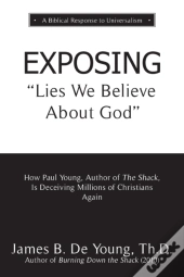 Exposing Lies We Believe About God