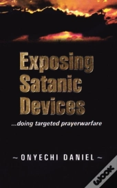 Exposing Satanic Devices