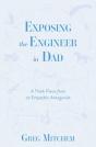 Exposing The Engineer In Dad - Preview
