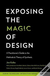 Exposing The Magic Of Design