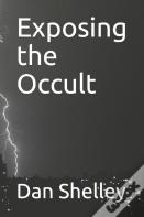 Exposing The Occult
