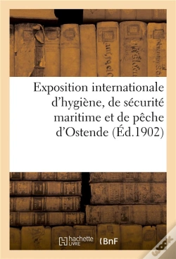 Capa do artigo Exposition Internationale D'Hygiene, De Securite Maritime Et Peche D'Ostende, Aout Et Septembre 1901