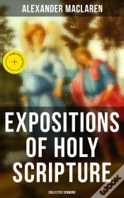 Capa do artigo Expositions Of Holy Scripture - Collected Sermons