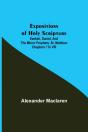 Expositions Of Holy Scripture  Ezekiel, - Preview