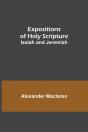 Expositions Of Holy Scripture: Isaiah An - Preview
