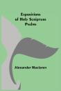 Expositions Of Holy Scripture: Psalms - Preview