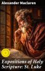 Expositions Of Holy Scripture: St. Luke - Preview
