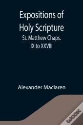 Expositions Of Holy Scripture : St. Matt