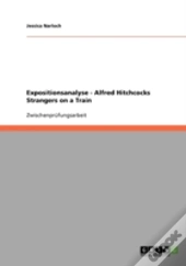 Expositionsanalyse - Alfred Hitchcocks Strangers On A Train