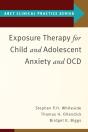 Exposure Therapy For Child And Adolescent Anxiety And Ocd - Preview