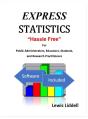Express Statistics "Hassle Free" (R) For Public Administrators, Educators, Students, And Research Practitioners - Preview
