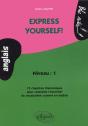 Express Yourself! 15 Chapitres Thématiques Pour Connaître L'Essentiel Du Vocabulaire Courant En Anglais - Preview