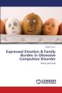 Expressed Emotion & Family Burden In Obsessive Compulsive Disorder - Preview