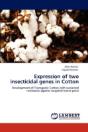 Expression Of Two Insecticidal Genes In Cotton - Preview