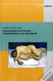 Capa do artigo Expressionism And Gender/Expressionismus Und Geschlecht