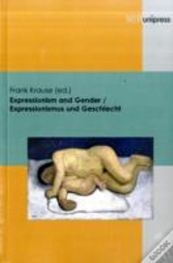 Capa do artigo Expressionism And Gender/Expressionismus Und Geschlecht