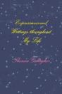 Expressions And Writings Throughout My Life - Preview