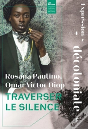 Capa do artigo Expression(S) Décoloniale(S) N°4 : Traverser Le Silence