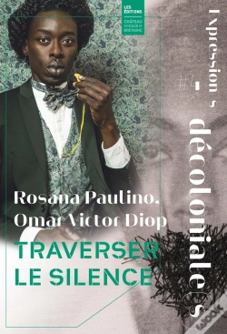 Capa do artigo Expression(S) Décoloniale(S) N°4 : Traverser Le Silence
