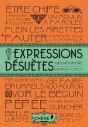 Expressions Desuetes - Preview