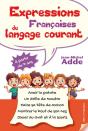 Expressions Françaises Du Langage Courant - Preview