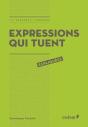 Expressions Qui Tuent Expliquees - Preview