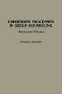 Expressive Processes In Group Counseling - Preview