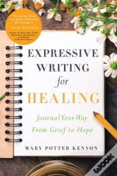 Expressive Writing For Healing