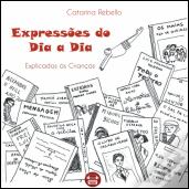 Expressões do Dia a Dia Explicadas às Crianças