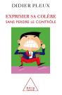 Exprimer Sa Colère Sans Perdre Le Contrôle - Preview