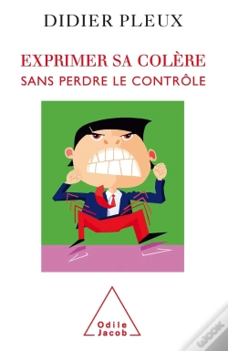 Capa do artigo Exprimer Sa Colère Sans Perdre Le Contrôle